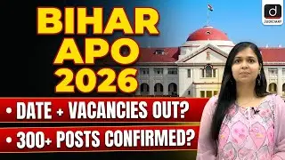 Bihar APO 2026 | Exam Date & Vacancies Update | Drishti Judiciary