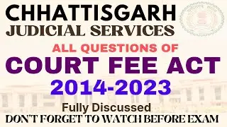 CG - COURT FEE  ACT 2014-2023 - ALL QUESTIONS - CHHATISGARH  - CG JUDICIARY