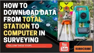 HOW TO DOWNLOAD DATA FROM TOTAL STATION TO COMPUTER IN SURVEYING
