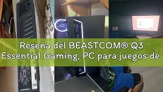 Rese&ntilde;a del BEASTCOM&reg; Q3 Essential Gaming, PC para juegos de 8 hilos, AMD Ryzen 3 4X 4.00GHz, gr&aacute;fico