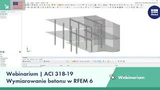 [EN] Webinarium | ACI 318-19 Wymiarowanie betonu w RFEM 6
