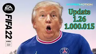 FIFA 22⚽Update 1.26 aka 1.000.015 aka TU13