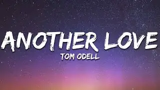 Tom Odell - Another Love (Slowed) (Lyrics)