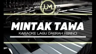 MINTAK TAWA - KARAOKE LAGU DAERAH KERINCI - HASNA BAHRUN