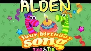 Tina & Tin Happy Birthday ALDEN (Personalized Songs For Kids) #PersonalizedSongs