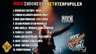 ROCK INDONESIA FAVORIT | PLAYLIST MUSIK ROCK INDONESIA | BUKAN AKU TAK CINTA