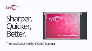 The New EyeC Proofiler 1200 DT Scanner