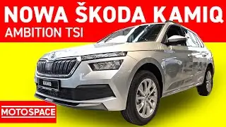 Skoda Kamiq Ambition 1.0 TSI 🔎 Jak wygląda najczęściej kupowana wersja Skody?