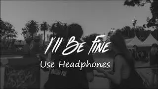 Juice WRLD - I'll Be Fine (REAL 8D AUDIO USE HEADPHONES)