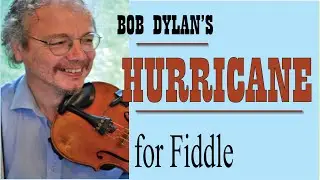 Bob Dylan's Hurricane (violin leson)
