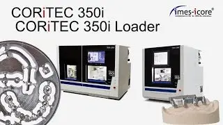 CORiTEC 350i & 350i Loader | Dental CNC Milling Machine for CAD/CAM Production | imes-icore