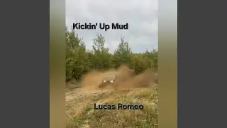 Kickin Up Mud