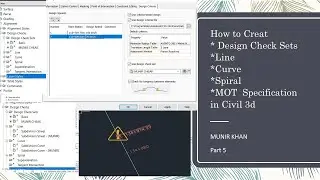 How to Create  Design Check Sets Line Curve Spiral MOT  Specification in Civil 3d 5