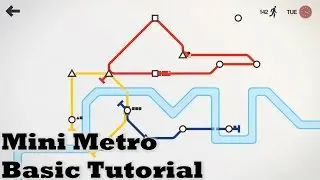 Mini Metro Basic Tutorial (Remade) Under 4 minutes