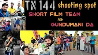 TN144 Tamil New Short Film TEAM AND GUNDUMANI DA #MaranTalkies