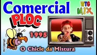 Comercial Figurinhas Ploc O Chicle da Mistura Transfix 1995 - Chiclete Ploc #Nostalgia #ploc