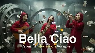 Bella Ciao – Reggaeton Remix | Latin Spanish Vibes 🔥