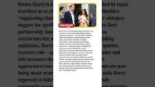 2 MIN AGO: Prince Harry at Risk of Becoming Meghan Markle&rsquo;s Supporting Character
