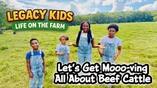 Legacy Kids Visit the Cows! | Let’s Get Moooo-ving | Mooing Contest + Cow Spaghetti Game! 
