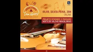 6º Festival Uberlândia tem Choro