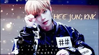 [FMV] Heejun KNK; Never forget you