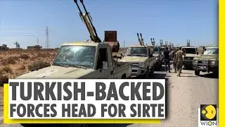 Turkish-backed fighters head for Libya&rsquo;s Sirte as battle looms
