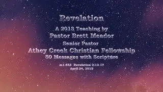 009  m1-643  Revelation 2:12-17   04-24-2013