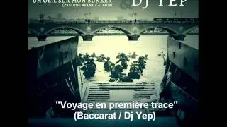 Voyage en premi&egrave;re trace - Baccarat & Dj Yep