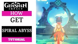 How to get to the Spiral Abyss &ndash; Genshin Impact