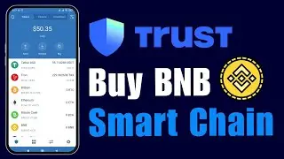 How to Buy BNB Smart Chain in TrustWallet 2024