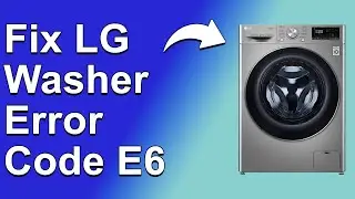 Код ошибки E6 стиральной машины LG (как исправить код ошибки E6 &mdash; что это значит, причины и лучшие способы устранения)