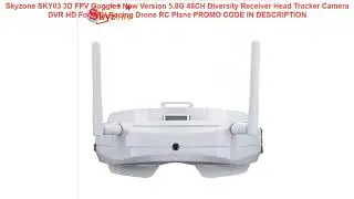 Cheap Skyzone SKY03 3D FPV Goggles New Version 5.8G 48CH Diversity Receiver Head Tracker Camera DVR