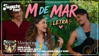 Margarita - M de Mar (Letra).