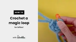 Left-handed // How to crochet a magic loop