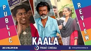 Kaala Movie | FDFS PUBLIC REVIEW | PRIME CINEMA