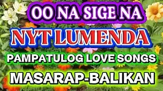 ARAW AT GABI- ALL ORIGINAL SONGS❤️&zwj;🔥NYT LUMENDA👑 PAMPATULOG OPM LOVE SONGS #entertainment 