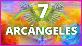 7 ARC&Aacute;NGELES LLAVE TONAL CANALIZADA. M&uacute;sica para Atraer a los Seres de Luz y Eliminar Negatividad