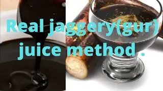 Healthy and real jaggery(gur)juice method by tayyib pakwan.🍷🍹