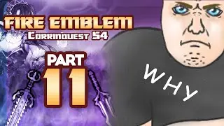 Part 11: Fire Emblem Fates, Corrinquest Stream - 