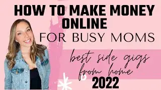 How to make money online for moms