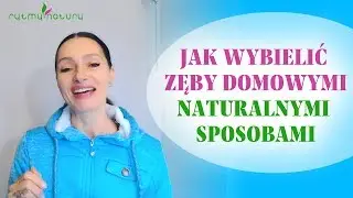Domowe sposoby na wybielanie zębów bez kosztownych wizyt u dentysty