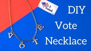 DIY Vote Necklace