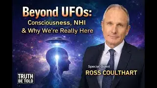 Beyond UFO's: Consciousness, NHI & Why We're Really Here...