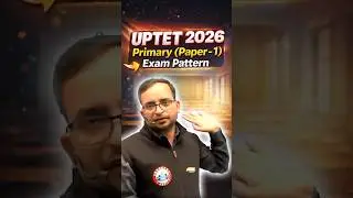 UPTET 2026 | UPTET Exam Pattern 2026 | UPTET Paper 1