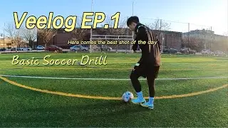 My First Veelog Ep.1 -Soccer Drill With Toshi & Jamie（ Best shot of the day is in the end)