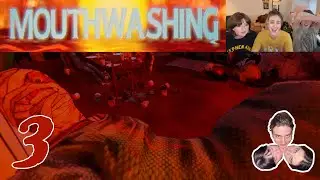 MOUTHWASHING Part 3: Schr&ouml;dinger's Chekov's Gun