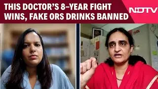 Fake ORS Drinks Banned: Hyderabad Doctor's 8-Year Fight Sparks Action By FSSAI