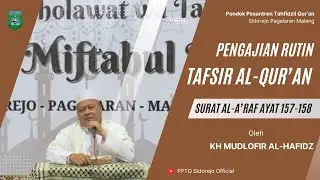 NGAJI TAFSIR AL-QUR’AN SURAT AL-A’RAF AYAT 157-157