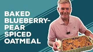 Love & Best Dishes: Baked Blueberry-Pear Spiced Oatmeal Recipe | Easy Breakfast Ideas