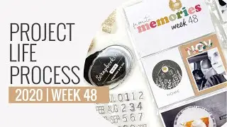 Project Life Process Layout 2020 | Week 48